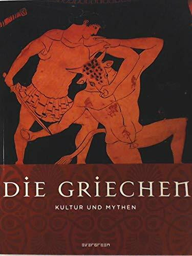 Mythen & Kulturen - Griechen: Kultur und Mythen