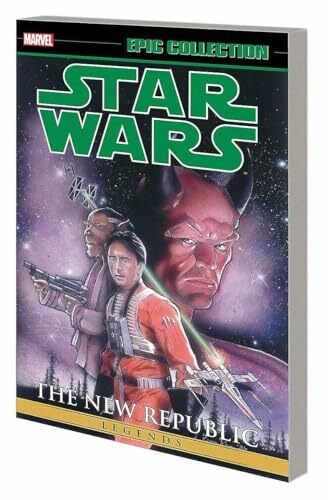 Star Wars Legends Epic Collection: The New Republic Vol. 3 (Epic Collection: Star Wars Legends, 3)