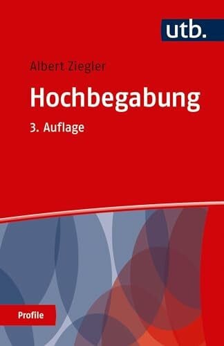 Hochbegabung (utb Profile, Band 3018)