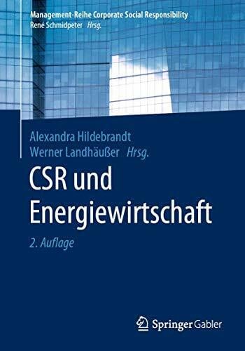 CSR und Energiewirtschaft (Management-Reihe Corporate Social Responsibility)