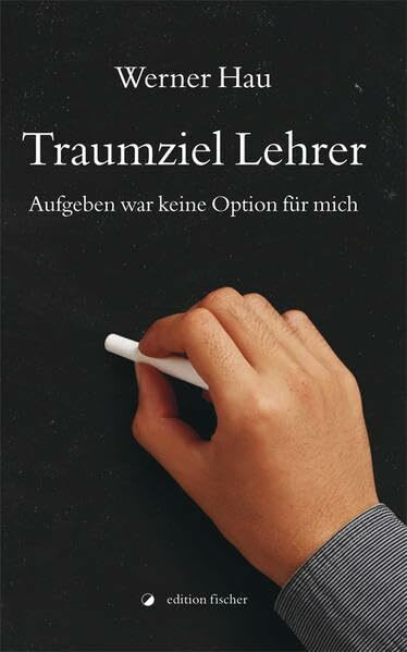 Traumziel Lehrer: Aufgeben war keine Option für mich