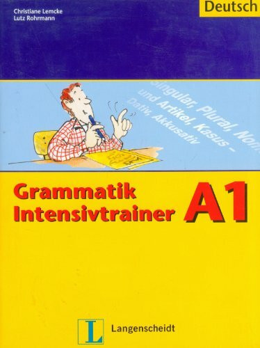 Grammatik Intensivtrainer - Buch A1: Grammatik Intensivtrainer A1 (Material complementario)