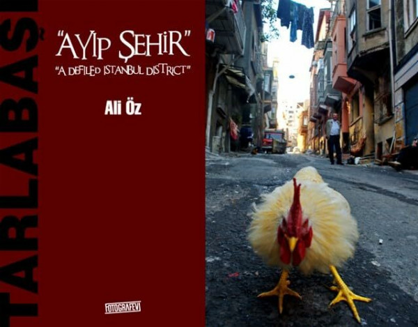 Tarlabası: - Ayip Sehir; A Defiled Istanbul District