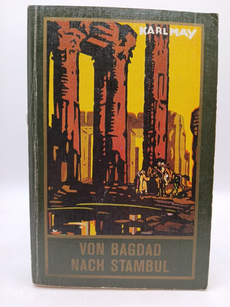 Klassische Meisterwerke: Von Bagdad nach Stambul, Reiseerzählung