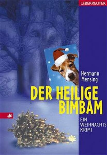 Der heilige Bimbam: Ein Weihnachtskrimi