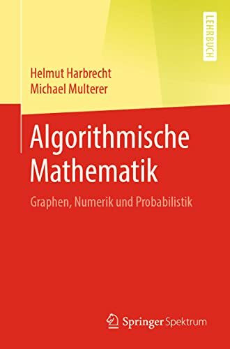 Algorithmische Mathematik: Graphen, Numerik und Probabilistik (Sustainable Textiles: Production, Processing, Manufacturing & Chemistry)