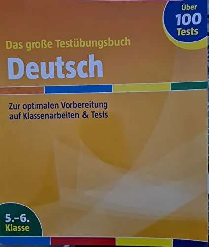 Das große Testübungsbuch Deutsch