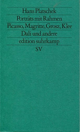 Porträts mit Rahmen. Picasso, Magritte, Grosz, Klee, Dalí