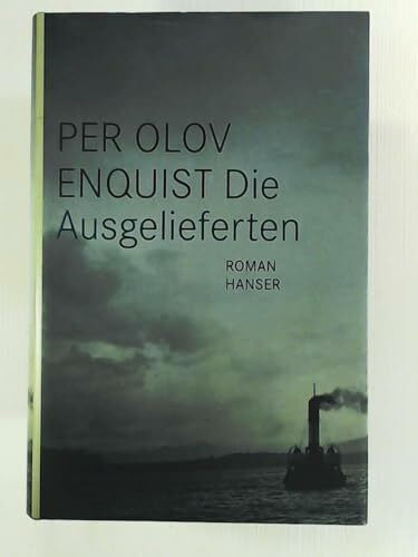 Die Ausgelieferten: Roman