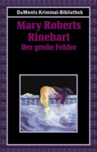 Der große Fehler (DUMONT's Kriminal-Bibliothek)