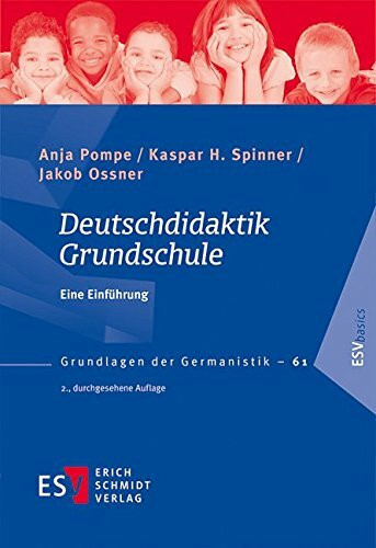 Deutschdidaktik Grundschule: Eine Einführung (Grundlagen der Germanistik)