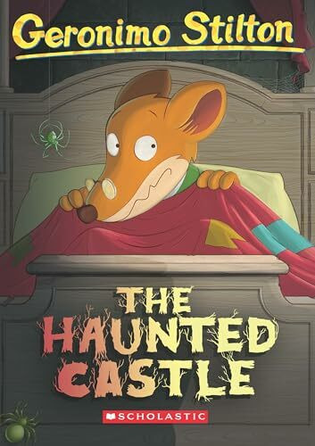 Geronimo Stilton #46: The Haunted Castle