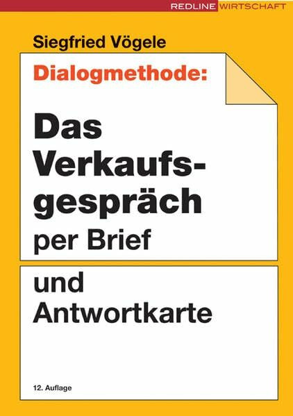 Dialogmethode: Das Verkaufsgespräch per Brief und Antwortkarte