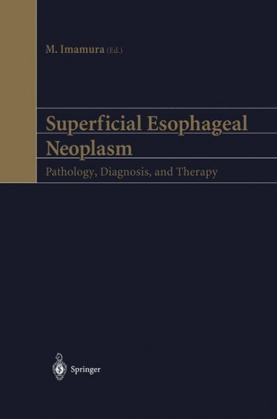 Superficial Esophageal Neoplasm