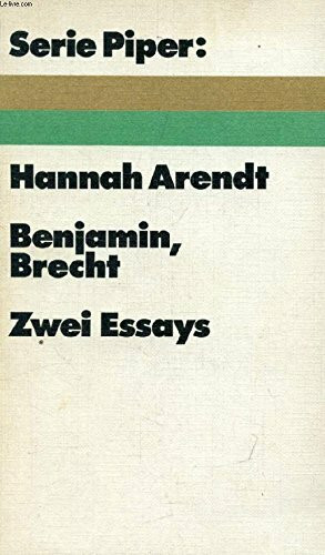 Walter Benjamin, Bertolt Brecht;: Zwei Essays (Serie Piper, 12) (German Edition)