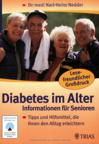 Diabetes im Alter: Information für Senioren: Tipps und Hilfsmittel, die Ihnen den Alltag erleichtern. Ofizieller Förderer: Deutscher Diabetiker-Bund
