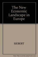 The New Economic Landscape in Europe