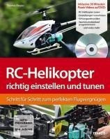 RC-Helikopter richtig einstellen und tunen