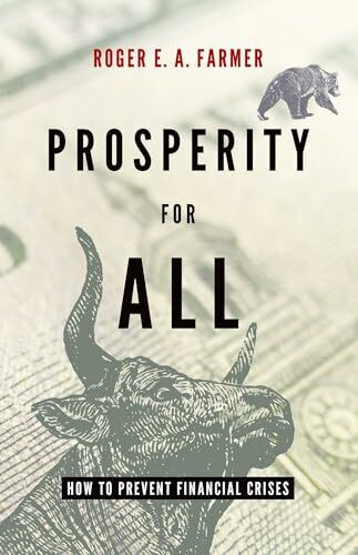 Prosperity For All: How To Prevent Financial Crises