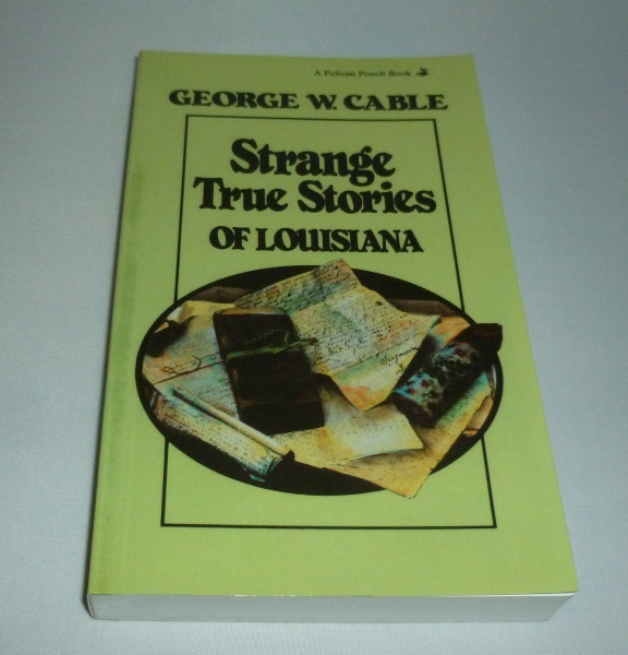 Strange True Stories of Louisiana (Pelican Pouch)
