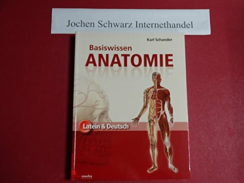 Basiswissen Anatomie: Latein & Deutsch