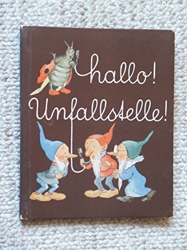 Hallo Unfallstelle (Bohatta-Bilderbücher)