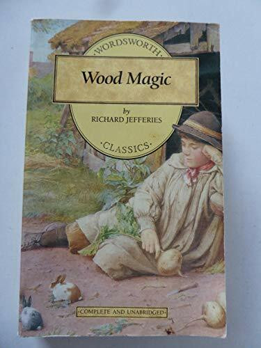 Wood Magic (Wordsworth Children's Classics)