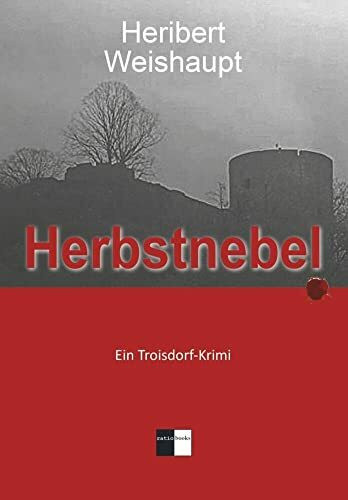 Herbstnebel: Ein Troisdorf-Krimi (ratio-books Verlag)