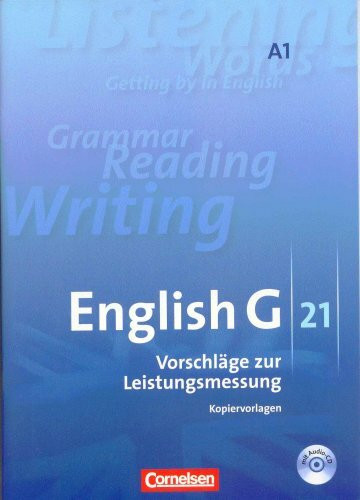 English G 21 A1 Vorschläge zur Leistungsmessung Kopiervorlagen mit Audio CD Cornelsen Klassenarbeiten 5.Klasse G21 A 1