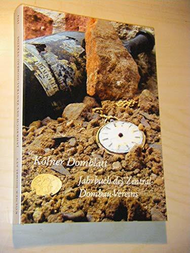 Kölner Domblatt - Jahrbuch des Zentral-Dombau-Vereins (59. Folge 1994)