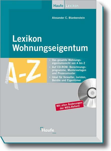 Lexikon Wohnungseigentum: Mit allen Änderungen durch die WEG-Reform 2007 (Haufe Praxis-Ratgeber)