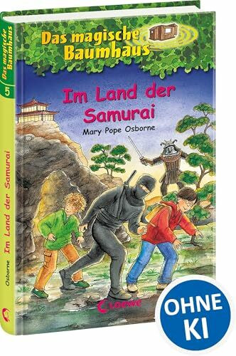 Das magische Baumhaus (Band 5) - Im Land der Samurai: Erlebe mit Anne und Philipp spannende Abenteuer in Japan! - Kinderbuchklassiker zum Vorlesen und Selberlesen ab 8 Jahren