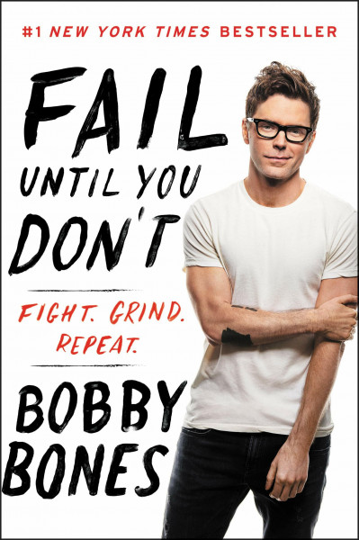 Fail Until You Don't: Fight Grind Repeat – A #1 NYT Bestseller on Turning Mistakes into Wins with Humor and Inspiration