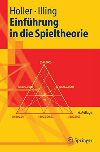 Einführung in die Spieltheorie (Springer-Lehrbuch)