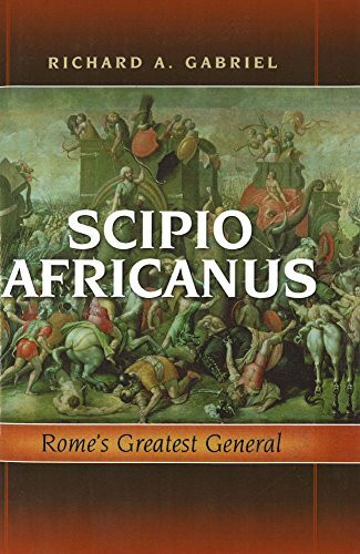 Potomac Books Inc Scipio Africanus, Rome'S Greatest General