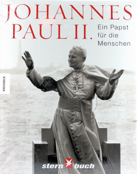 Johannes Paul II.. Ein Papst für die Menschen