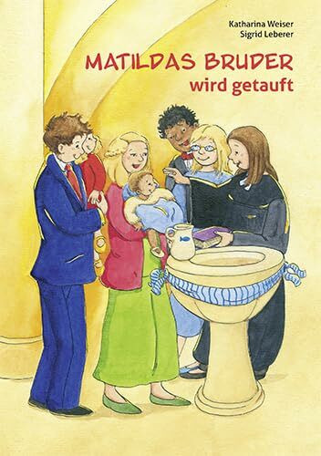 Matildas Bruder wird getauft (Fundus-Reihe)