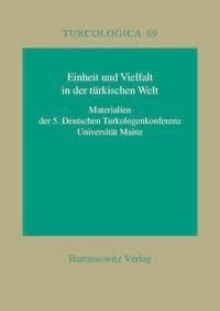 Einheit und Vielfalt in der türkischen Welt