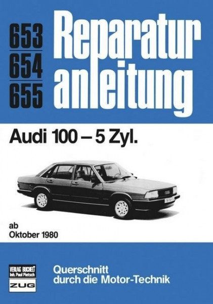 Audi 100, 5 Zyl. ab 10/1980