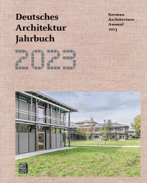 Deutsches Architektur Jahrbuch 2023 / German Architecture Annual 2023