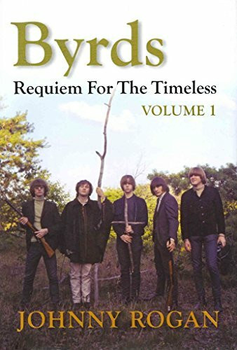 Byrds: Requiem for the Timeless: Requiem for the Timeless - Volume 1