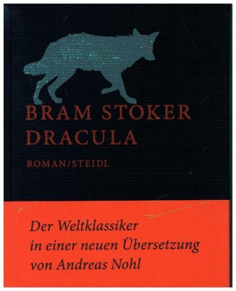 Dracula: Roman. Der Weltklassiker in einer neuen Übersetzung