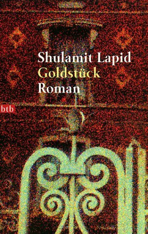 Goldstück: Roman