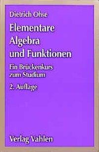 Elementare Algebra und Funktionen