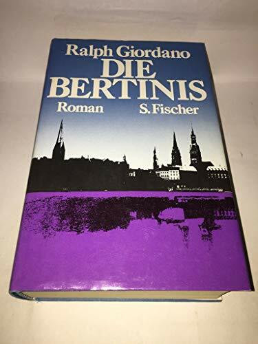 Die Bertinis. Roman
