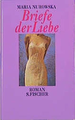 Briefe der Liebe: Roman