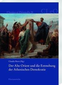 Der Alte Orient und die Entstehung der Athenischen Demokratie