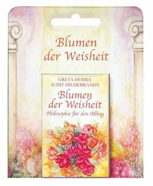 Blumen der Weisheit. Kartenspiel mit 40 Mini-Karten. Philosophie für den Alltag