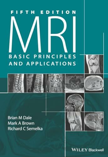 MRI: Basic Principles and Applications, 5th Edition