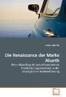 Die Renaissance der Marke Abarth